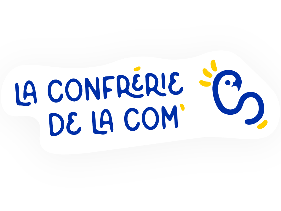 La Confrérie de la Com'